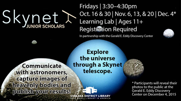 Fridays at the Chelsea District Library: Skynet Junior Scholars ...
