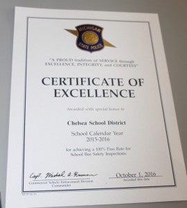 The Michigan State Police issued the Chelsea District School's bus fleet this certificate of excellence. 