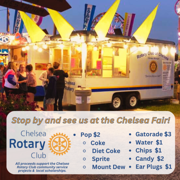 Chelsea Community Fair 2023 Be Sure to Stop By the Chelsea Rotary Food