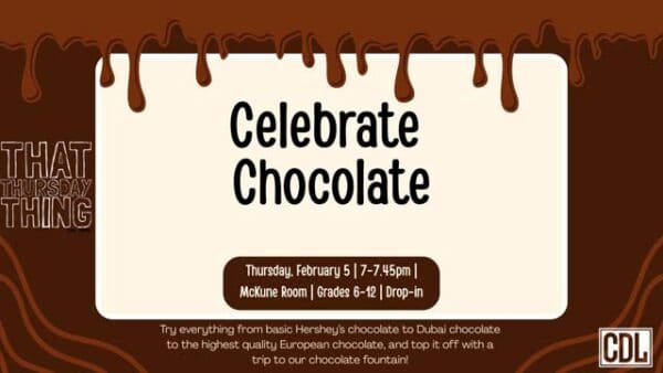 Feb. 5: Chelsea Library 'That Thursday Thing' Celebrates Chocolate ...